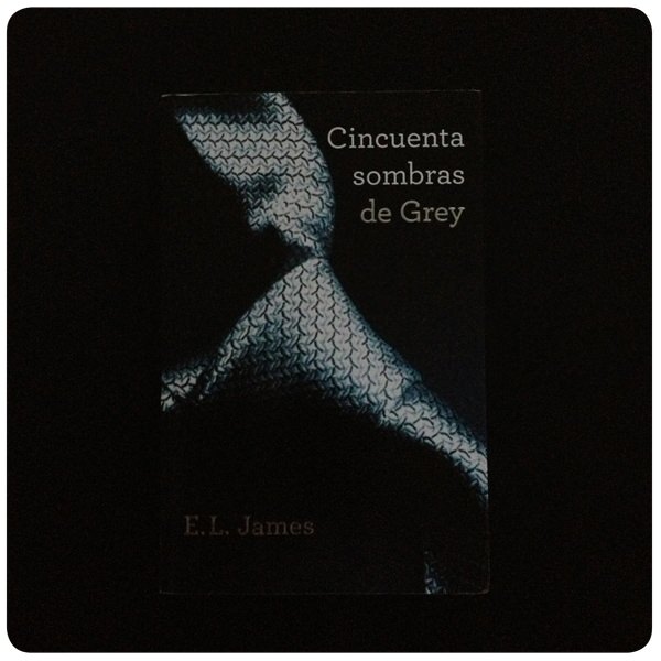 ¿Leíste 50 sombras de Grey? 3