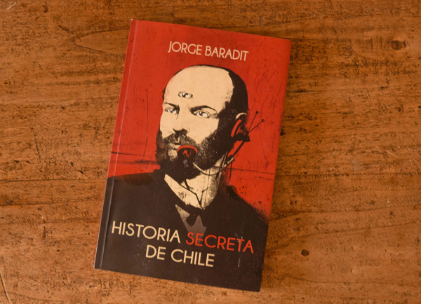Historia secreta de Chile, de Jorge Baradit 1