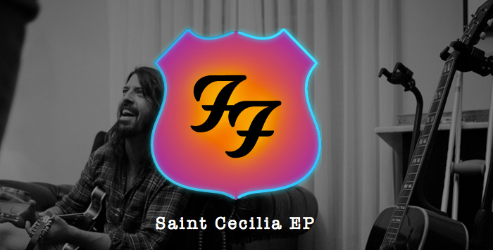 Saint Cecilia, el nuevo EP (sorpresa) de Foo Fighters 5