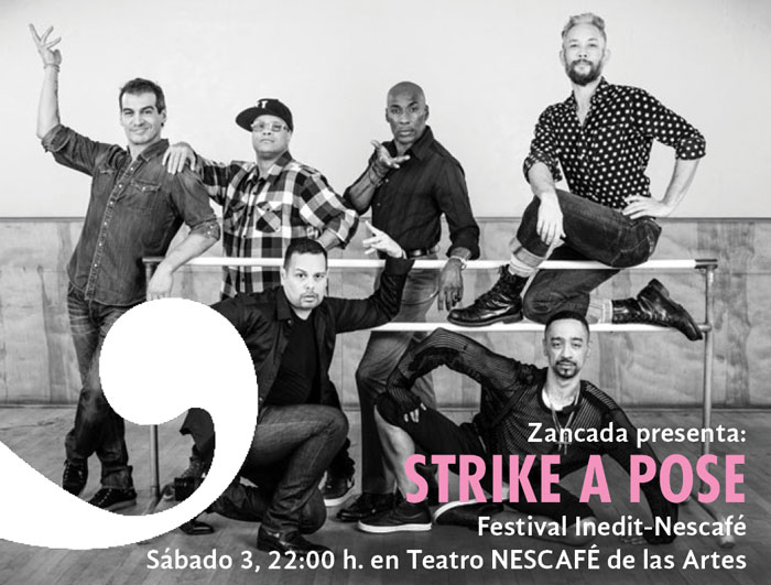 Zancada presenta Strike a Pose en el festival In-Edit Nescafé 6