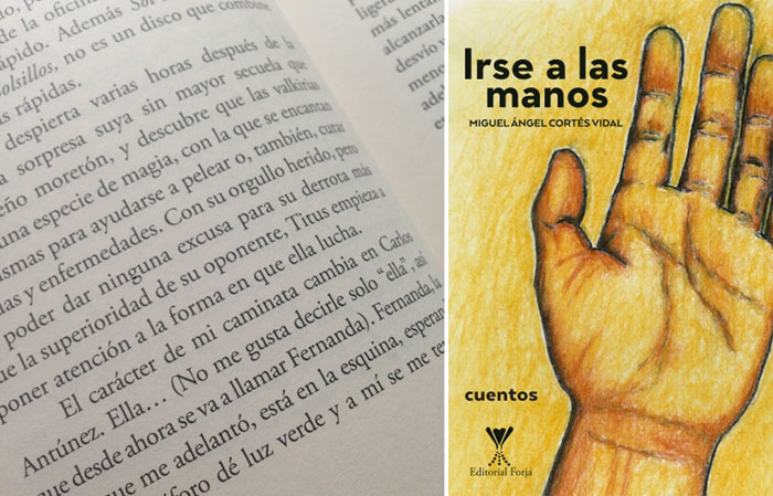 Irse a las manos, el primer libro de Miguel Ángel Cortés Vidal 6