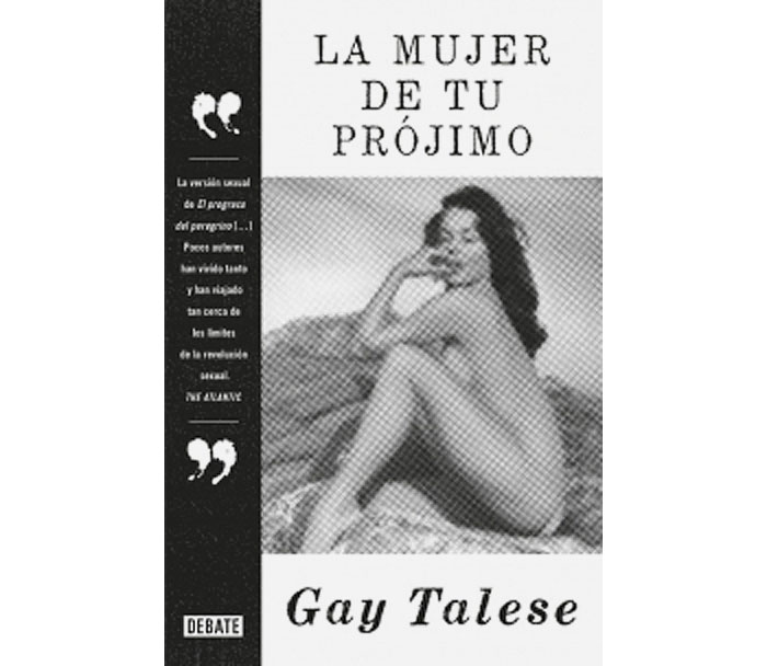 La mujer de tu prójimo de Gay Talese: Represión sexual a lo gringo