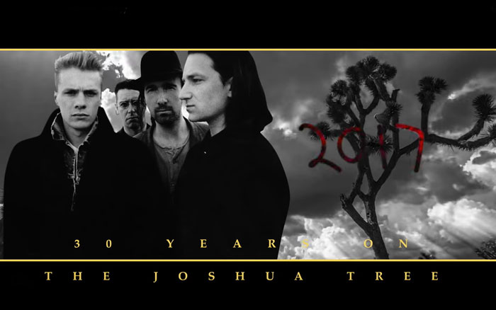 The Joshua Tree 2017, la emocionante gira de U2