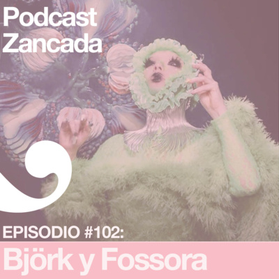 Ep 102: Björk y los hongos: Fossora