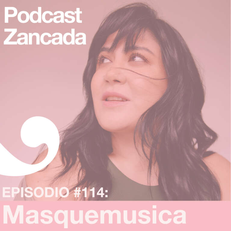 Ep 114: Masquemusica en la previa a Lollapalooza en el podcast de Zancada