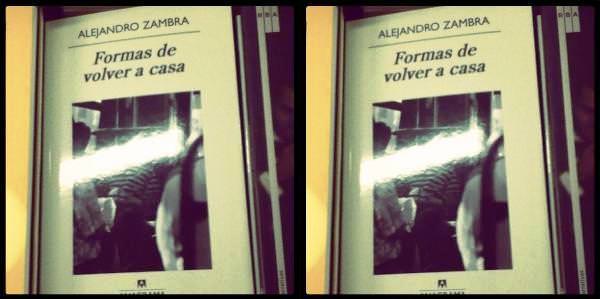 Formas de volver a casa, la novela de Alejandro Zambra 8