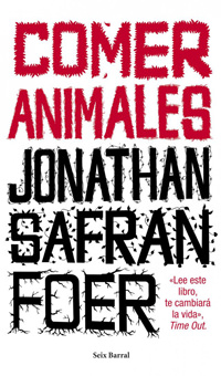 Comer animales, lo nuevo de Jonathan Safran Foer 9
