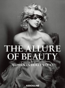 The Allure of Beauty: Women in Hollywood 6