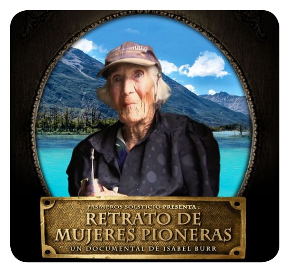Retrato de mujeres pioneras en Puerto Montt 3